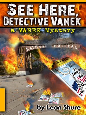 cover image of See Here, Detective Vanek, a Vanek Mystery